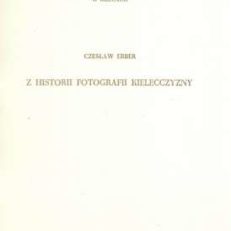 Z historii fotografii Kielecczyzny
