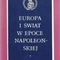 Europa i świat w epoce napoleońskiej