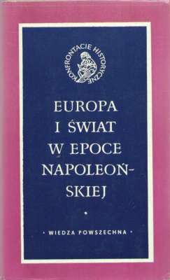 Europa i świat w epoce napoleońskiej