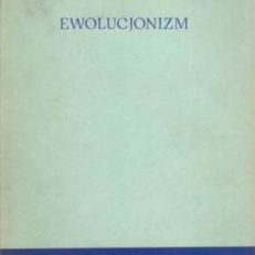 Ewolucjonizm. Wydanie II.