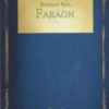 Faraon. Tom I-III.