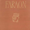 Faraon. Tom pierwszy - Tom drugi. 