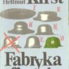 Fabryka oficerów. Tom I-II.