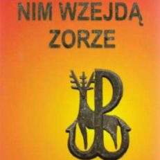 Nim wzejdą zorze