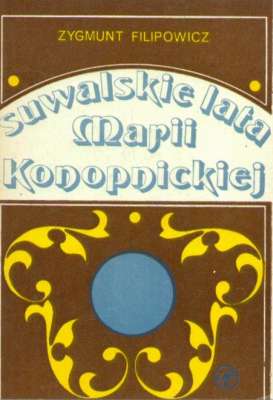 Suwalskie lata Marii Konopnickiej