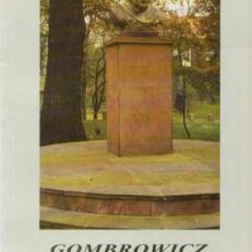 GOMBROWICZ w regionie świętokrzyskim. Materiały sesji odbytej w Kielcach i Opatowie 30 maja – 1 czerwca 1994 /tom/ II pod redakcją Jana Pacławskiego