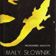 Mały słownik zoologiczny. Gady i płazy. 