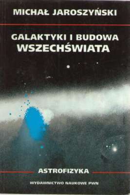 Galaktyki i budowa Wszechświata