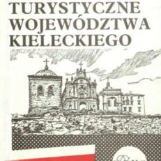 Znakowane szlaki turystyczne województwa kieleckiego