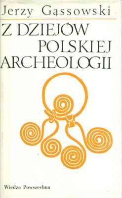 Z dziejów polskiej archeologii