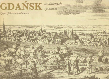 Gdańsk w dawnych rycinach.