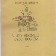 Gdy Słońce było bogiem.