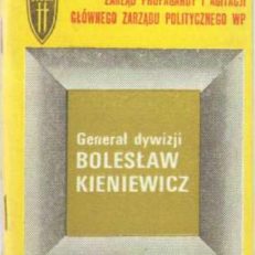 GENERAŁ dywizji Bolesław Kieniewicz (1907-1969)