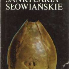 Sanktuaria słowiańskie.