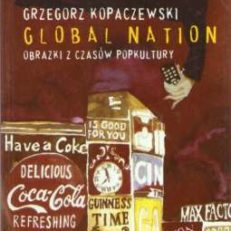 Global nation. Obrazki z czasów popkultury