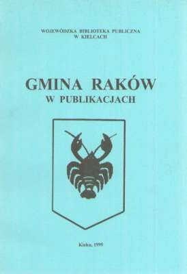 GMINA Raków w publikacjach. Zestawienie bibliograficzne