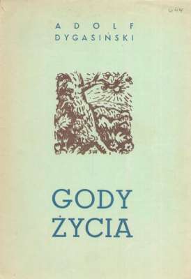 Gody życia. Opowieść.