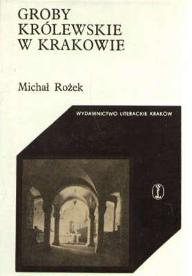 Groby królewskie w Krakowie
