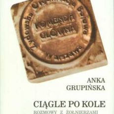 Ciągle po kole. Rozmowy z żołnierzami getta warszawskiego