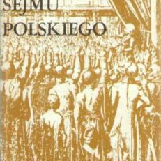 HISTORIA Sejmu Polskiego. Tom I-III