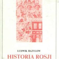 Historia Rosji. Wydanie trzecie uzupełnione.