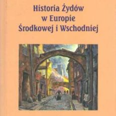 Historia Żydów w Europie Środkowej i Wschodniej