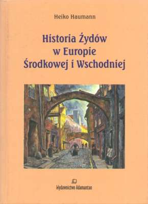 Historia Żydów w Europie Środkowej i Wschodniej