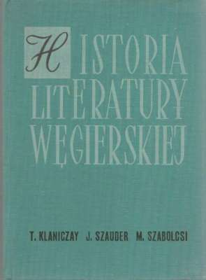 Historia literatury węgierskiej. Zarys