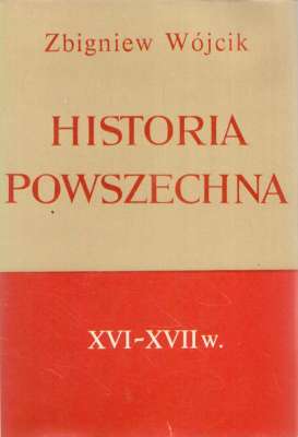 Historia powszechna XVI – XVI wieku