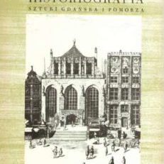 Historiografia sztuki Gdańska i Pomorza