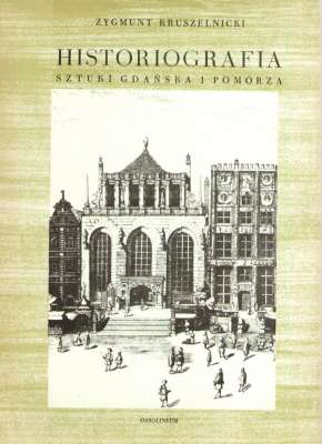 Historiografia sztuki Gdańska i Pomorza