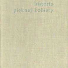 Historia pięknej kobiety. 