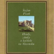 Hrady, zamky a kaštiele na Slovensku.