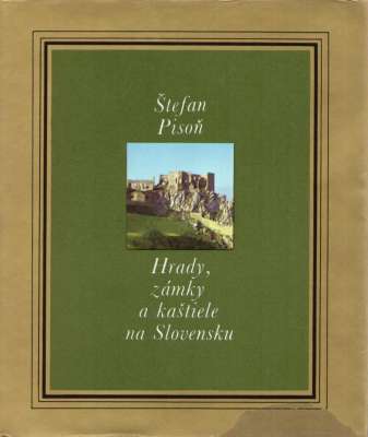Hrady, zamky a kaštiele na Slovensku.