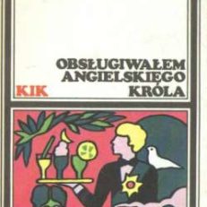 Obsługiwałem angielskiego króla.