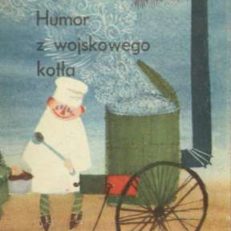 HUMOR z wojskowego kotła