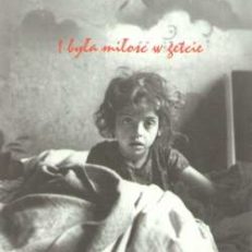 I była miłość w getcie