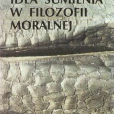 Idea sumienia w filozofii moralnej.