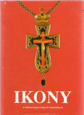 Ikony w zbiorach prywatnych i muzealnych