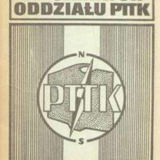 INFORMATOR Oddziału PTTK /póżniej: Informator Oddziału Świętokrzyskiego PTTK Kielce/