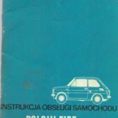 POLSKI Fiat 126 p. Instrukcja obsługi samochodu