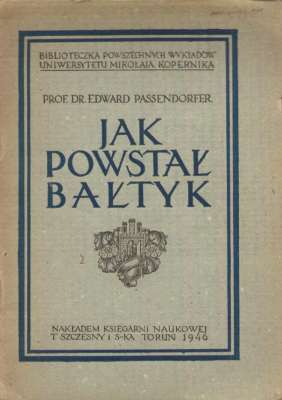Jak powstał Bałtyk.