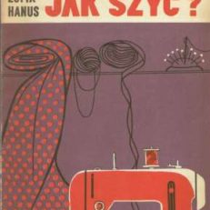 Jak szyć?