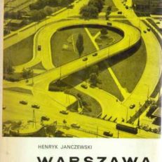 Warszawa. Geneza i rozwój inżynierii miejskiej.