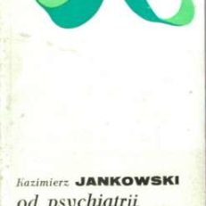 Od psychiatrii biologicznej do humanistycznej.