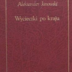 Wycieczki po kraju. I. Kielce - Karczówka - Święty Krzyż - Bodzentyn - Wąchock - Iłża - Radom. II. Opatów - Ujazd - Klimontów - Ossolin - Sandomierz. III. Nowo-Aleksandrja - Kazimierz - Janowiec - Nałęczów. IV. Na szlaku nowej kolei. Warszawa - Łowicz - Łódź - Kalisz