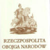 Rzeczpospolita Obojga Narodów. Część 1-3 - obrazek 2