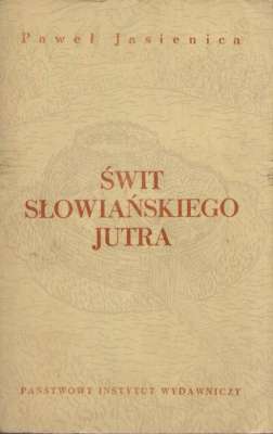 Świt słowiańskiego jutra