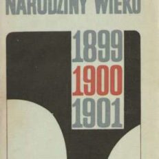 Narodziny wieku.