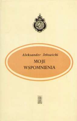 Moje wspomnienia